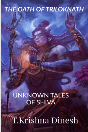 THE OATH OF TRILOKNATH : UNKNOWN TALES OF SHIVA