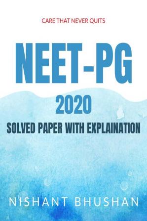 NEET PG 2020 SOLVED PAPER WITH EXPLAINATION