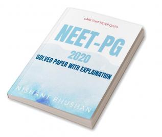 NEET PG 2020 SOLVED PAPER WITH EXPLAINATION