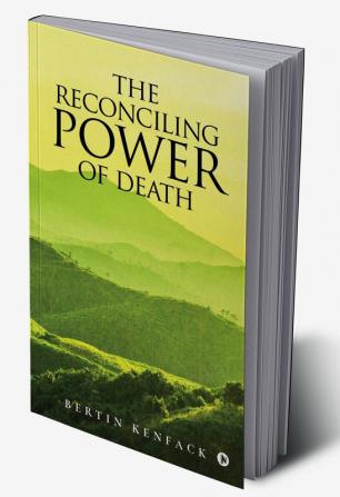 The Reconciling Power of Death