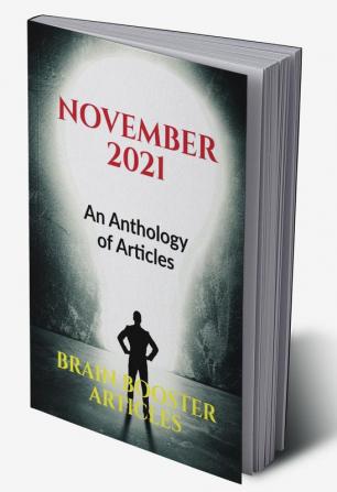 November 2021 : An Anthology of Articles