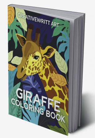 Giraffe Coloring Book : Giraffe Book For Children