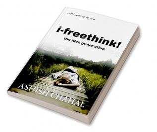 i-Freethink : The Idea Generation