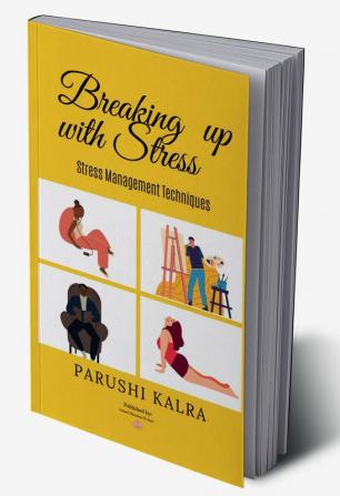 Breaking up with Stress