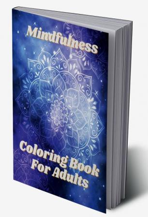 Mindfulness Coloring Book For Adults : Aesthetic Patterns with Easy Stress Relief Animal Mandala Designs for Adults. Zentagle Relaxation Large Print Calming Patterns for Teens