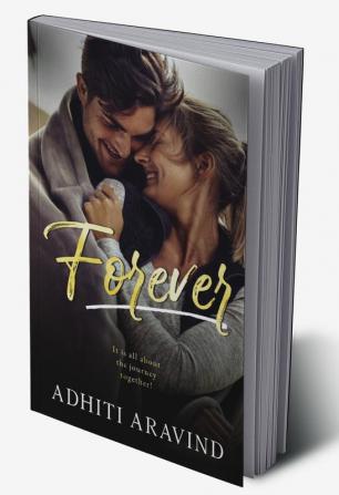 Forever : It is all about the journey together!