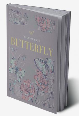 Butterfly Coloring Book : Adorable Butterflies in Large Print Simple Flowers and Butterflies