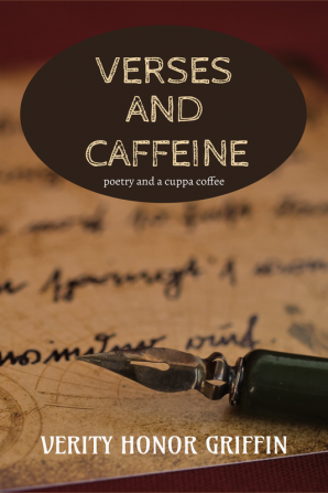 Verses and Caffeine : Poetry and a cuppa coffee