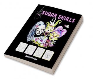 Sugar Skulls Coloring Book : Stress Relieving Skull Designs for Adults Relaxation Easy Patterns for Anti-Stress