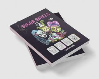 Sugar Skulls Coloring Book : Stress Relieving Skull Designs for Adults Relaxation Easy Patterns for Anti-Stress