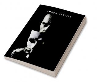 Soupy Stories