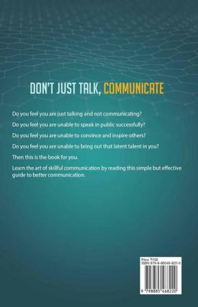 DON'T JUST TALK COMMUNICATE