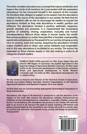 ABUNDANCE THE ASPIRATION AND HOPE OF ALL MANKIND : How the abundance mindset can enhance human connectedness solidarity attraction expansion and the oneness of mankind.