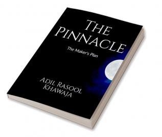 The Pinnacle : The Maker's Plan