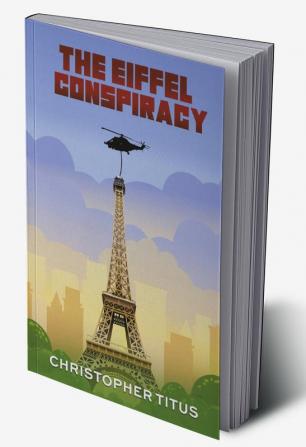 THE EIFFEL CONSPIRACY