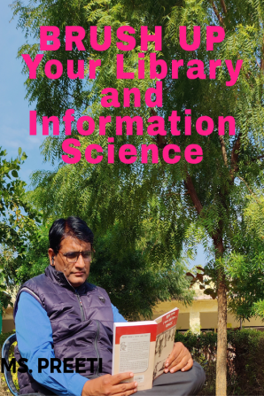 BRUSH UP Your Library and Information Science : (FOR ALL COMPETITIVE EXAMS)