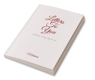 Letters To You : with love to you from me