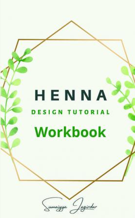 Henna Work Book: Learn Designing