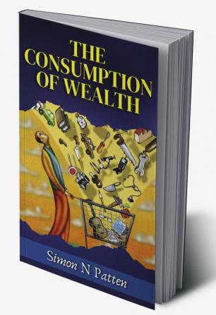 The Consumption of Wealth