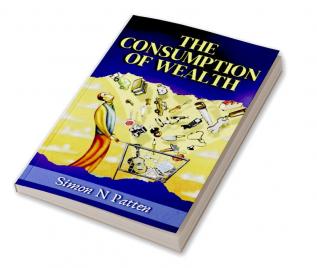 The Consumption of Wealth