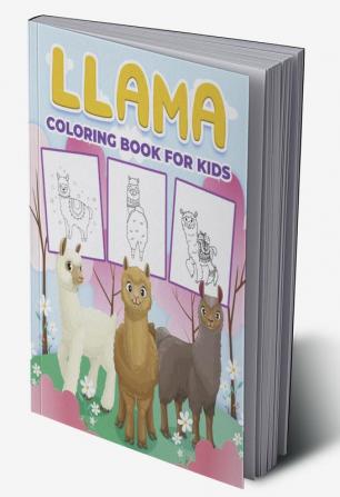 Llama Coloring Book for Kids : Wonderful Llama Activity Book for Boys Girls and Kids. Great Llama Gifts for Children and Toddlers