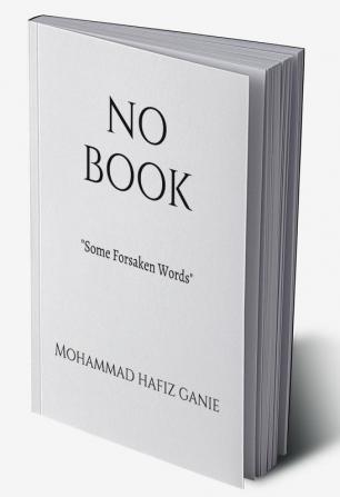 No Book : Some Forsaken Words