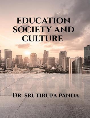 EDUCATION SOCIETY AND CULTURE