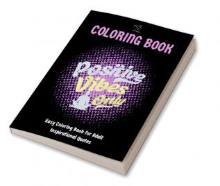 Easy Coloring Book for Adult Inspirational Quotes