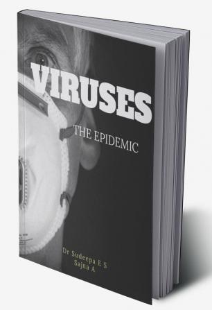 VIRUSES : THE EPIDEMIC