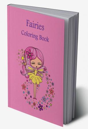 Fairies Coloring Book : Beautiful fairies to color for kids ages 4-8