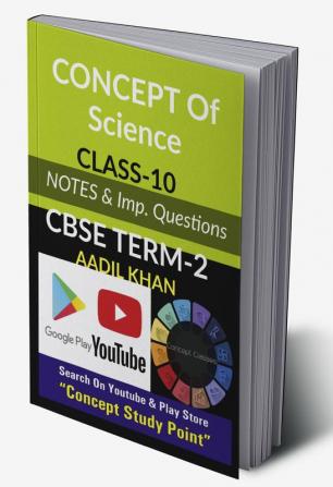 Concept of Science-Term 2 : CBSE Board Term-2 Notes