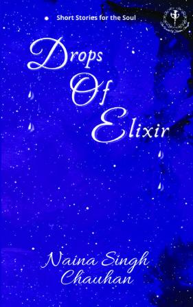 Drops Of Elixir