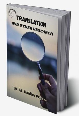 TRANSLATION AND OTHER RESEARCH