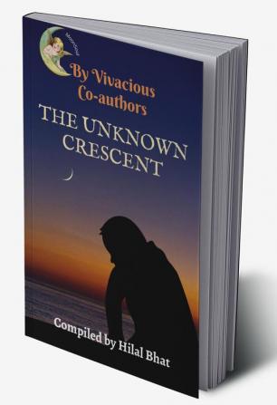 The Unknown Crescent