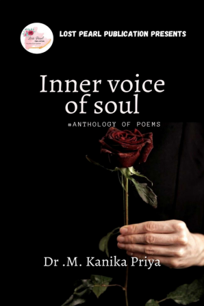 INNER VOICE OF SOUL - Anthology of Poems