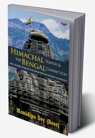 Himachal Temples & the Bengal Connection