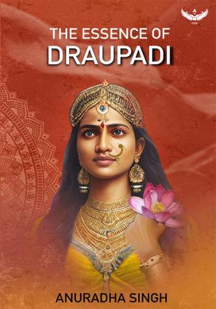 The Essence of Draupadi