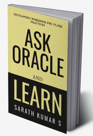 Ask Oracle And Learn