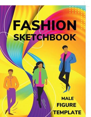 Fashion Sketchbook Male Figure Template : 480 Large Male Figure Template for quickly Sketching Your Fashion Design Styles and Building Your Portfolio (Drawing Books Fashion Books Fashion Design B...