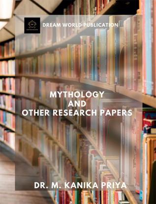 MYTHOLOGY AND OTHER RESEARCH PAPERS