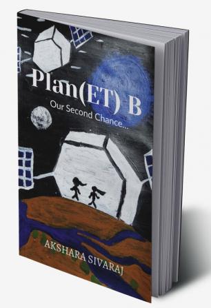 Plan(ET) B : Our Second Chance...