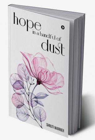 HOPE IN A HANDFUL OF DUST