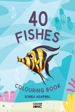 40 Fishes Colouring Book : 40 Beautiful Fishes Colouring Pages | Gift for Kids and Toddlers Ages 3-8 | Painting and Drawing Book with 40 Big Fish Pictures