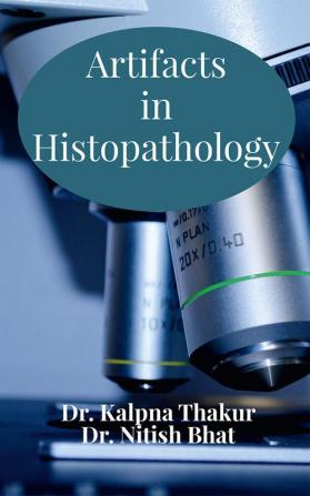 Artifacts in Histopathology