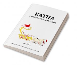 Katha : A Bhashya on Mahabharata