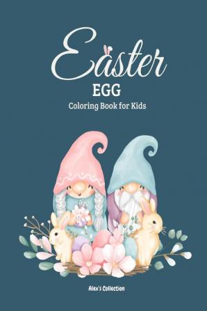 Easter Egg Coloring Book for Kids : My Easter Coloring Page for Children with Gnomes