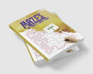 Mazes for Adults Large Print – Volume 2 : Amazing book of fun and challenging mazes with a high degree of difficulty give you hours of fun stress relief and relaxation!