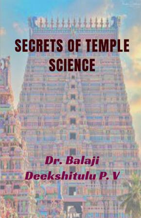 SECRETS OF TEMPLE SCIENCE : KNOWLEDGE OF TEMPLE SCIENCE