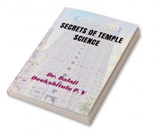 SECRETS OF TEMPLE SCIENCE : KNOWLEDGE OF TEMPLE SCIENCE