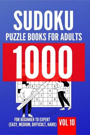 1000 Sudoku Puzzle Books For Adults | For Beginner To Expert (Easy Medium Difficult Hard) | Vol 10